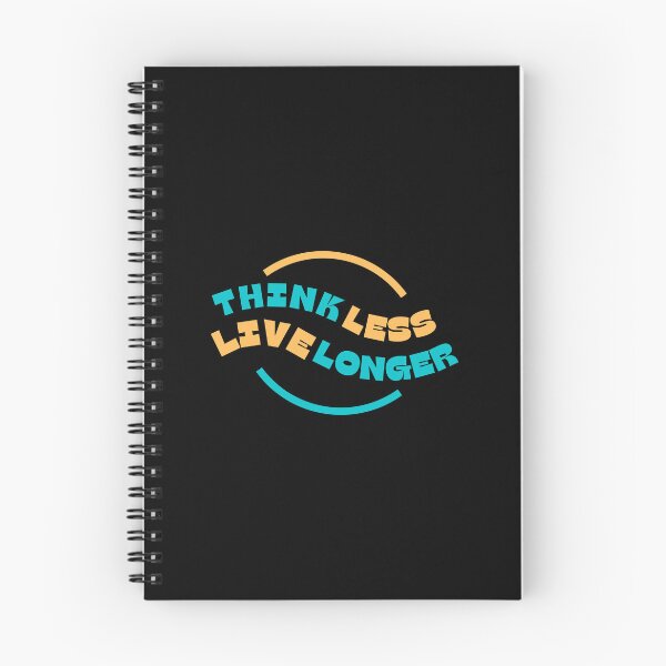 Item preview, Think less live longer designed and sold by motivationhood.