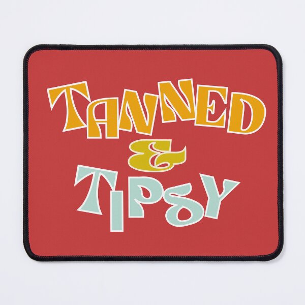 Item preview, Tanned and Tipsy designed and sold by Colorfulman.