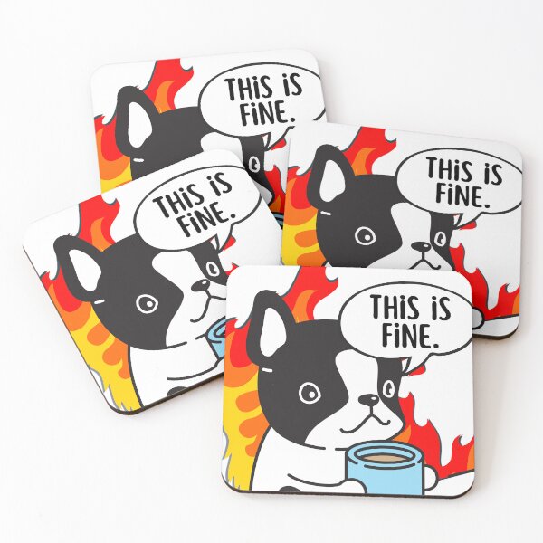 Item preview, This is Fine - Meme designed and sold by ElLocoMus.