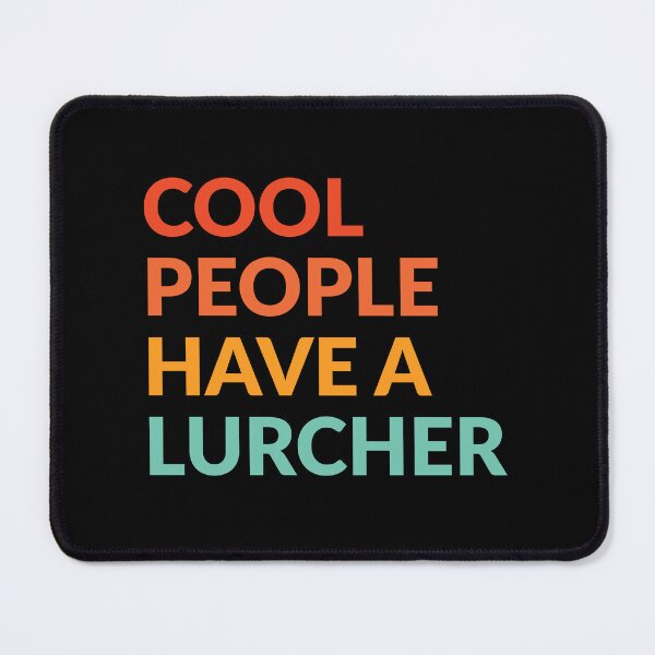 Item preview, Cool People Have Lurcher Dog Pride Gift designed and sold by Guarddogdrive.