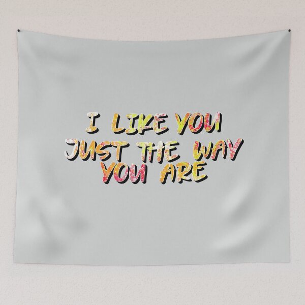 Item preview, I Like You Just The Way You Are designed and sold by sednalafandy79.
