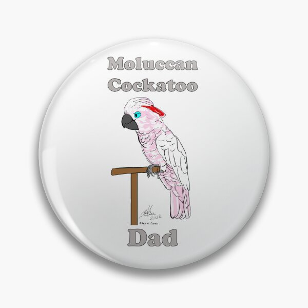 Item preview, Moluccan Cockatoo Dad designed and sold by Laughing Parrot Studio.