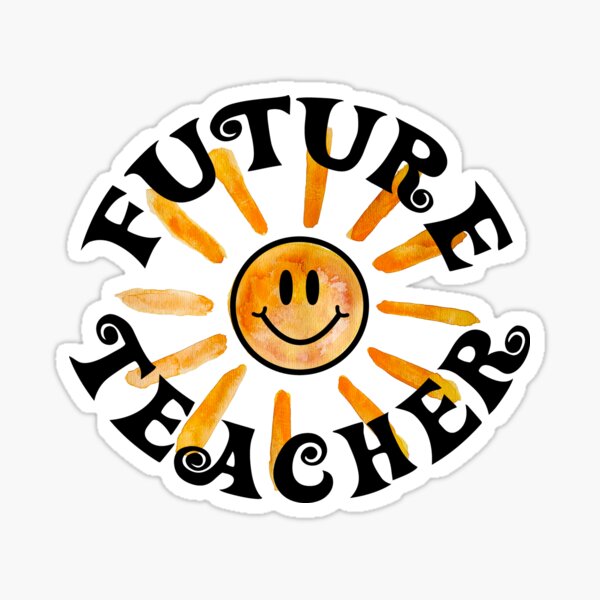 Future Teacher Happy Face Sunshine Gift Sticker
