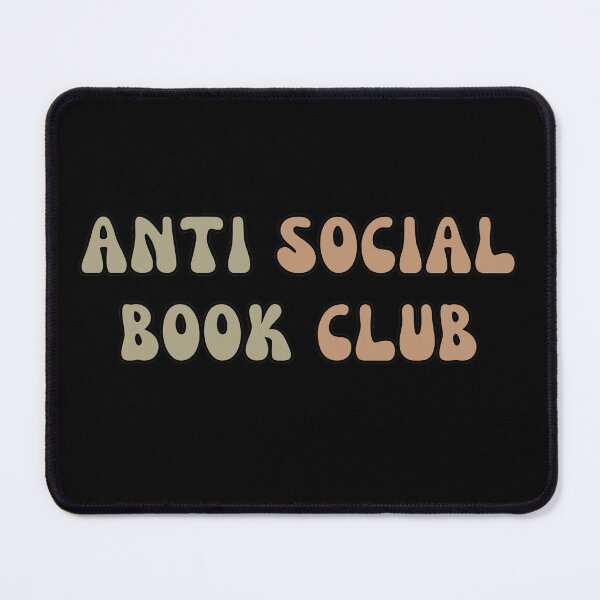 Item preview, Anti Social Book Club | read more books designed and sold by General-Corner.