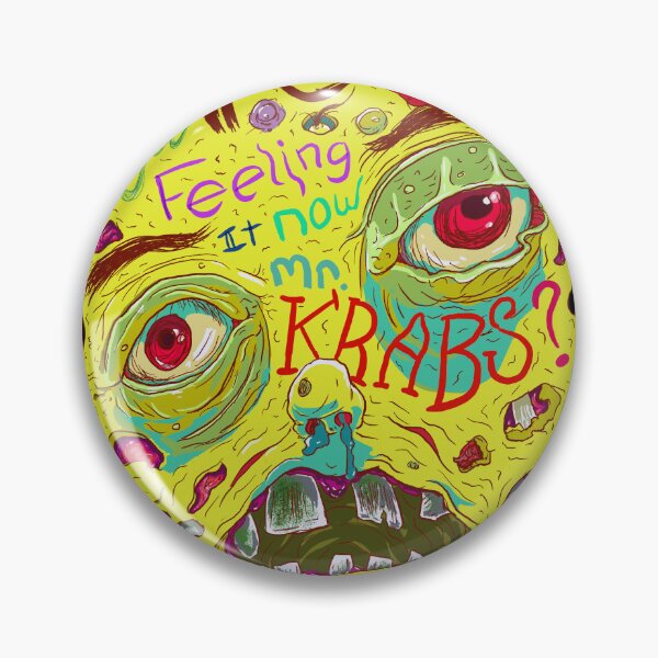 Item preview, Are You Feeling it now Mr. Krabs? designed and sold by Jakeclauson.