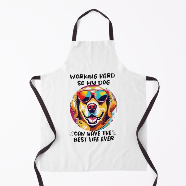 Item preview, Working hard so my dog can have the best designed and sold by tinytwist.