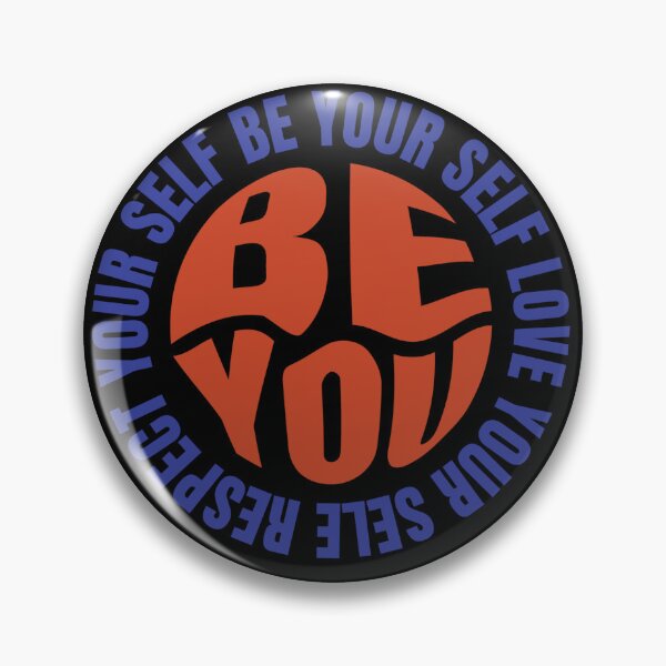 Item preview, Be You  designed and sold by WeGotThat.