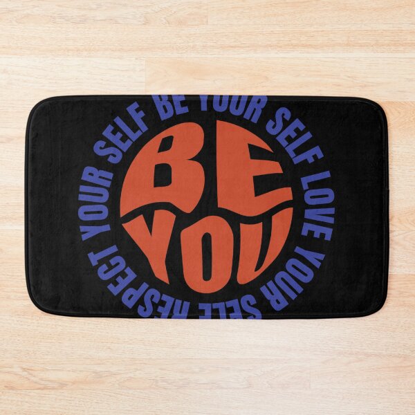 Item preview, Be You  designed and sold by WeGotThat.