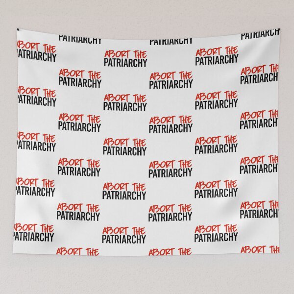 Item preview, Abort the patriarchy designed and sold by partyfarty.