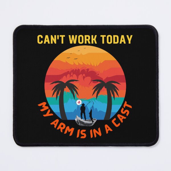 Item preview, Retro I Can't Work Today My Arm Is In A Cast Fisherman Quote designed and sold by printstars.