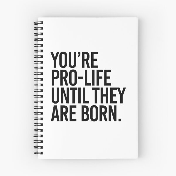 Item preview, You're Pro-Life until they are born designed and sold by partyfarty.