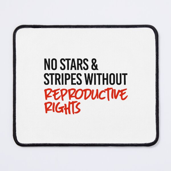 Item preview, No stars and stripes without Reproductive Rights designed and sold by partyfarty.