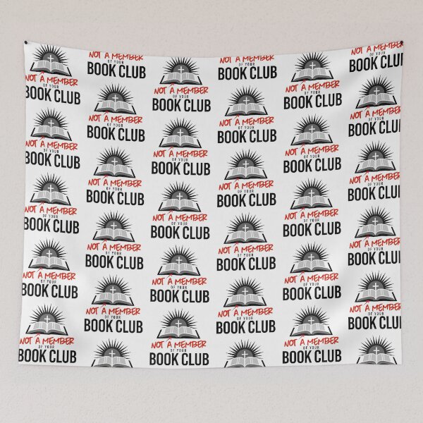 Item preview, Not a member of your book club designed and sold by partyfarty.
