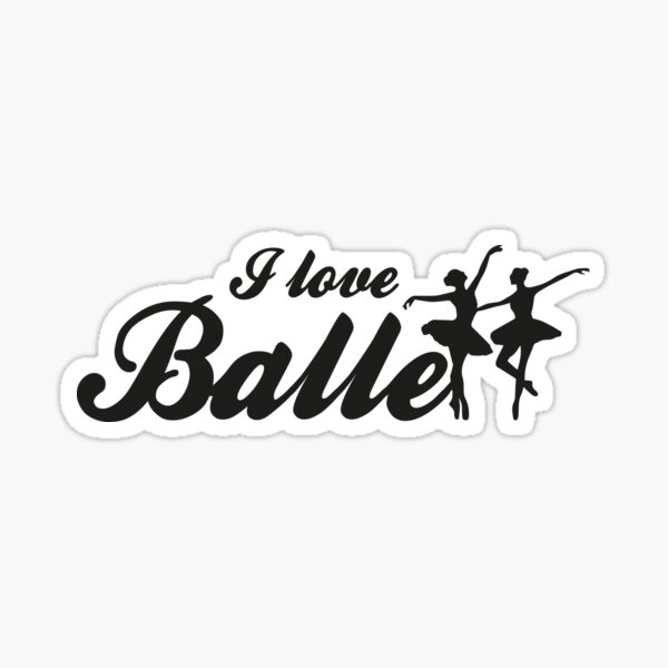 Item preview, I love ballet designed and sold by icebear22.