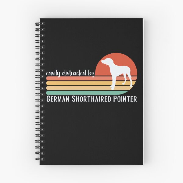 Item preview, Easily Distracted by German Shorthaired Pointer - GSP Owner designed and sold by TheBeesForYou.