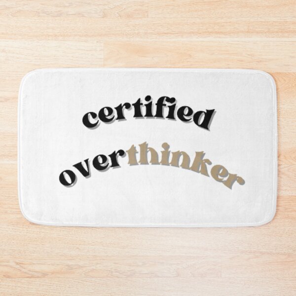 Item preview, Certified overthinker designed and sold by GabrielaHuete.