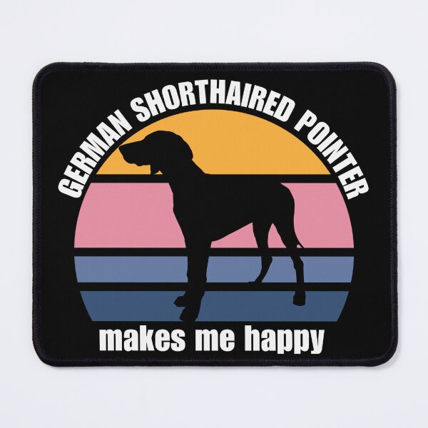Item preview, German Shorthaired Pointer makes me happy - GSP Owner designed and sold by TheBeesForYou.