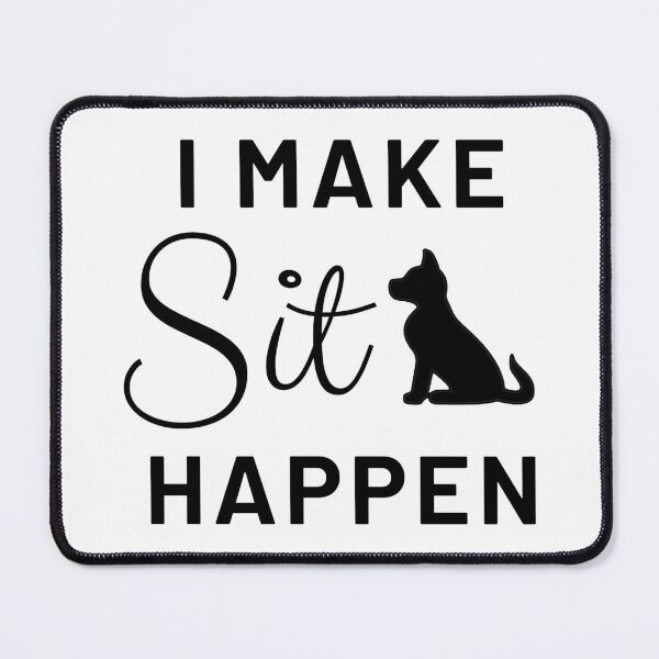 Item preview, I make sit happen designed and sold by Allie Rockhill.