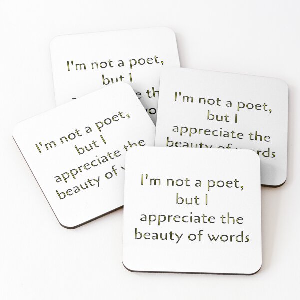 Item preview, I'm not a poet, but I appreciate the beauty of words designed and sold by Delemore Art.