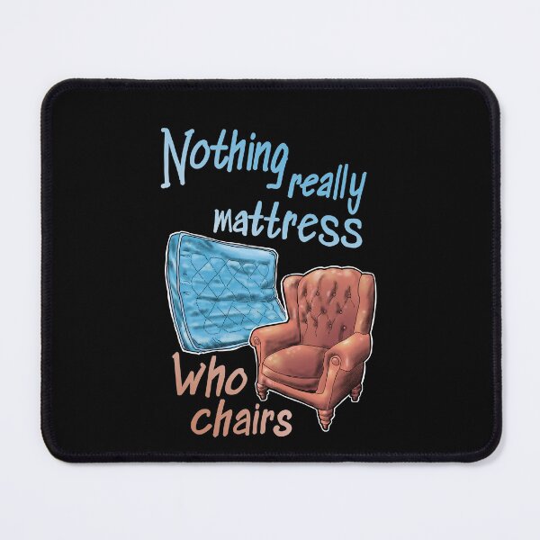Item preview, Nothing really mattress, who chairs, funny furniture designed and sold by weilertsen.