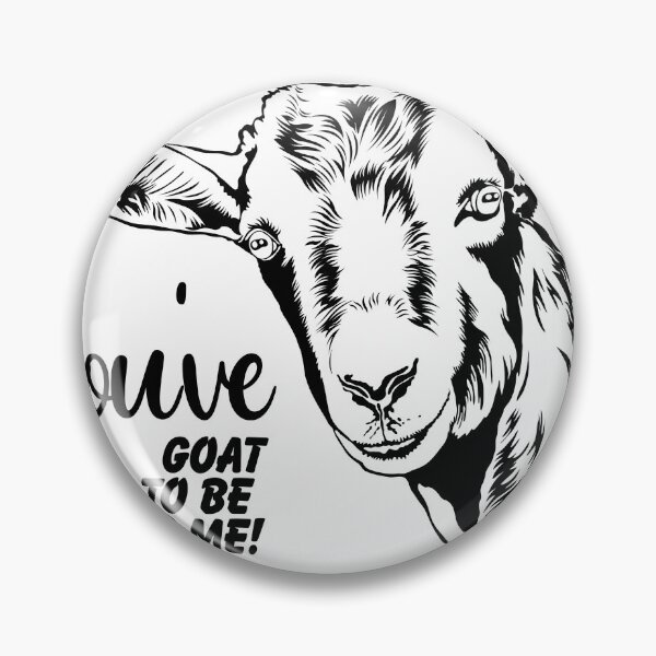 Item preview, You've Goat to be Kidding! funny pet lovers animal quote gift designed and sold by LoveYaToo.