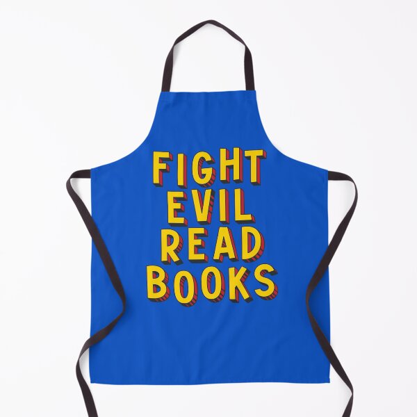Item preview, Fight Evil, Read Books - and resist book bans designed and sold by Ofeefee.