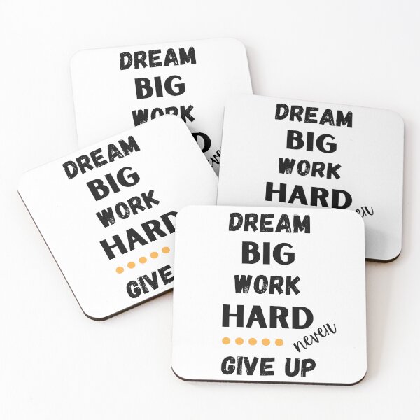 Item preview, Dream Big Work Hard Never Give Up Design designed and sold by JAMTEESHOP.