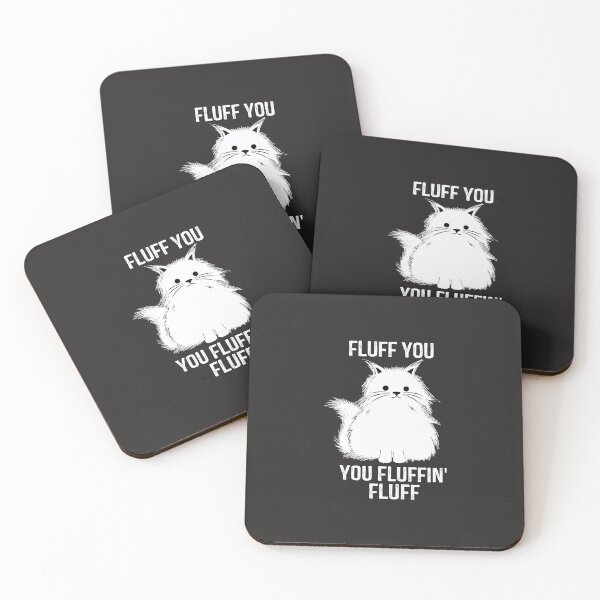 Item preview, Fluff You - You Fluffin' Fluff Funny Cat Lover Gifts Kitten  designed and sold by SergeGamelin.