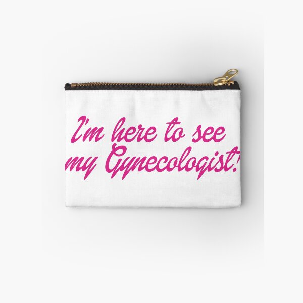 Item preview, I’m here to see my Gynecologist  designed and sold by DelfisArt.
