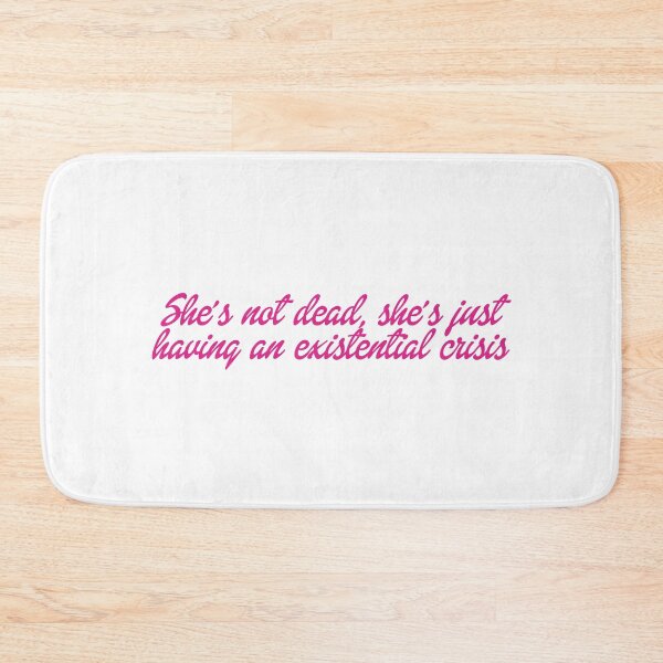 Item preview, She’s not dead, she’s just having an existential crisis designed and sold by DelfisArt.