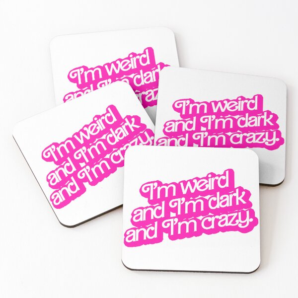 Item preview, I'm weird and I'm dark and I'm crazy designed and sold by okjenna.