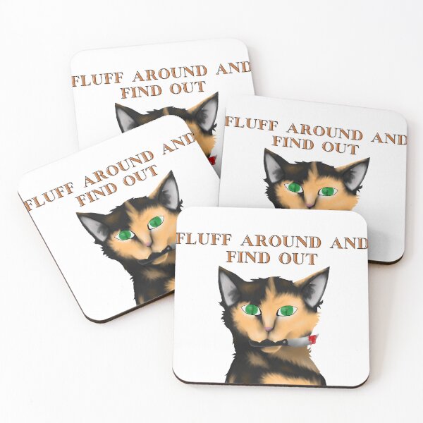 Item preview, Fluff Around And Find Out Cat designed and sold by katsstudio.
