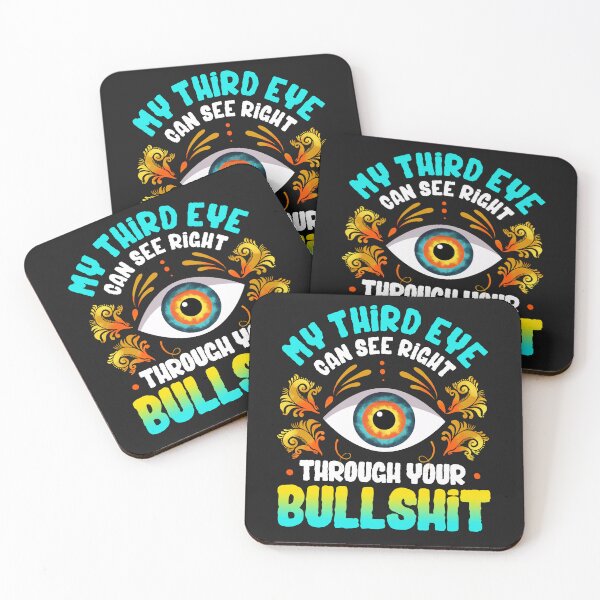 Item preview, My Third Eye Sees Through Your BS Design designed and sold by woormle.