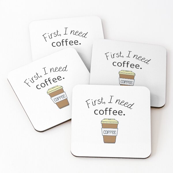 Item preview, First, I need cofee designed and sold by sasasticker.