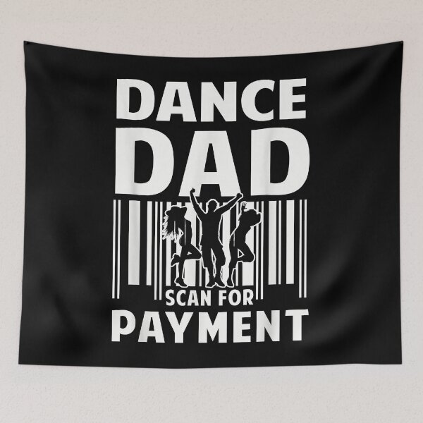 Item preview, Dance Dad Scan For Payment Parents Adult Barcode Funny  designed and sold by Jaydonaylord.