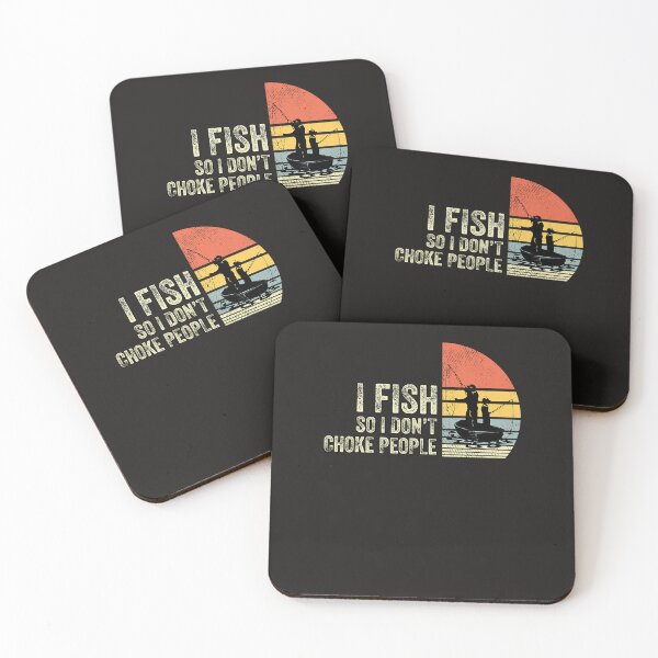 Item preview, I Fish So I Don't Choke People Funny Sayings  designed and sold by SeymoProve.