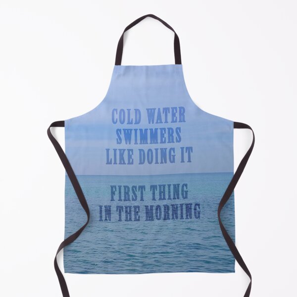 Item preview, Cold Water Swimmers Like Doing It First Thing In The Morning designed and sold by Fanarchist.