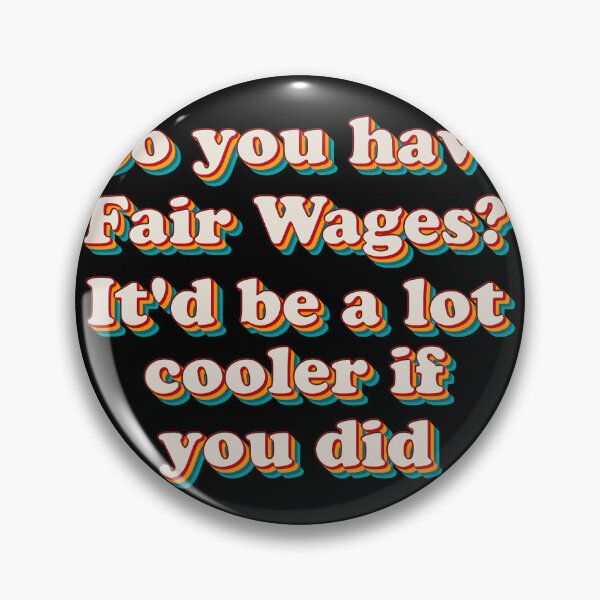 Item preview, Fair Wages? designed and sold by Texterns.