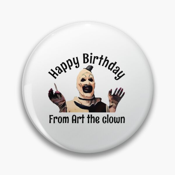 Item preview, Happy birthday from art the clown designed and sold by Ariellelester.
