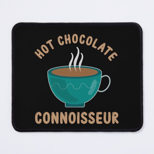 Item preview, Hot Chocolate Connoisseur - Cute, Funny and For Kids by FanityPrints designed and sold by FanityPrints.