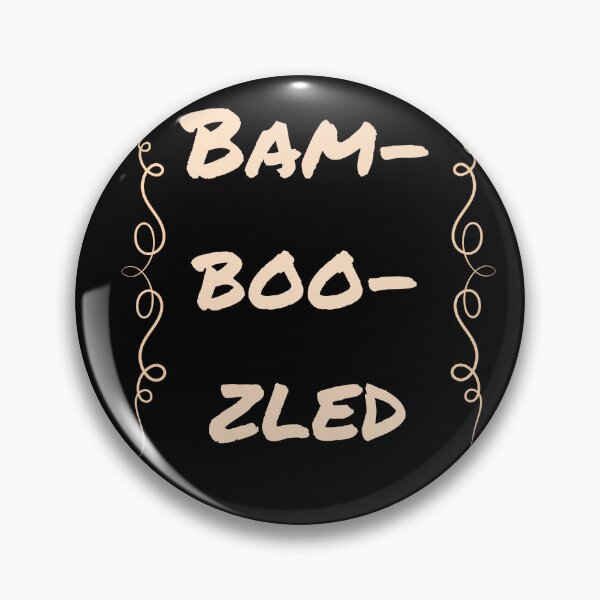 Item preview, Bamboozled designed and sold by PrintArtVibez.