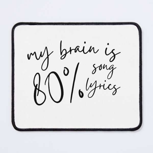 Item preview, my brain is like 80% song lyrics, eighty designed and sold by redsh2564.