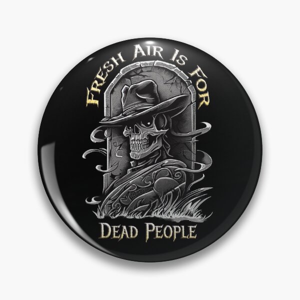 Item preview, Fresh Air Is For Dead People designed and sold by Toshini Design.