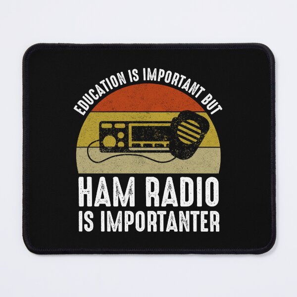 Item preview, Education Is Important But Ham Radio Is Importanter designed and sold by Cat Lady Designs.