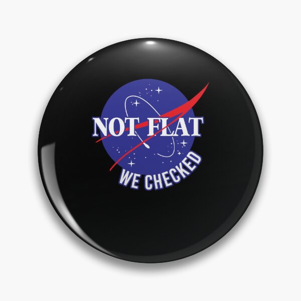 Item preview, NASA Not Flat We Checked designed and sold by AuroreEbert.