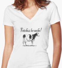 Fetchez la Vache - Fetch the Cow Women's Fitted V-Neck T-Shirt