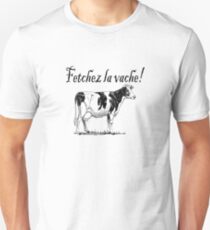 Camiseta unisex Fetchez la Vache: busca la vaca