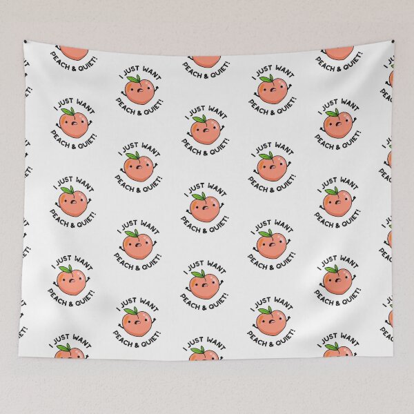 Item preview, I Just Want Peach And Quiet Cute Fruit Puns designed and sold by punnybone.