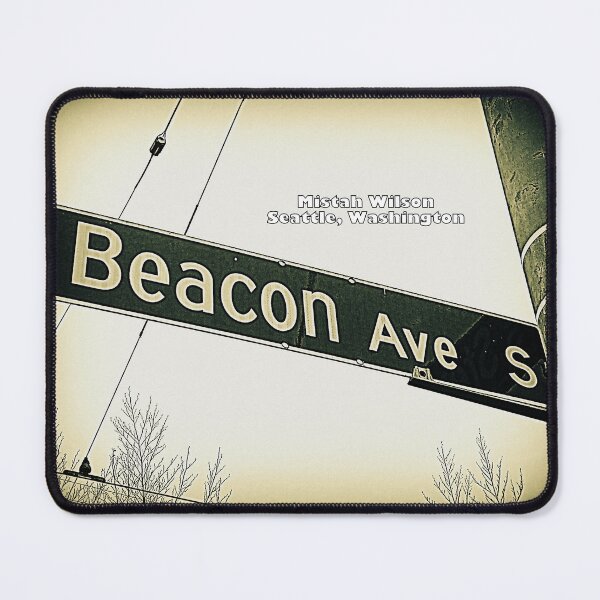 Item preview, Beacon Avenue South, Seattle, Washington by Mistah Wilson designed and sold by The Street Sign Store.