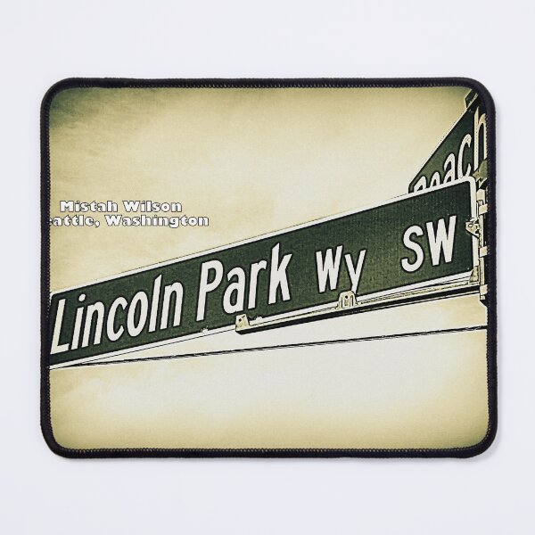 Item preview, Lincoln Park Way Southwest, West Seattle by Mistah Wilson designed and sold by The Street Sign Store.